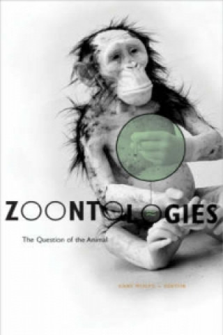 Könyv Zoontologies Cary Wolfe
