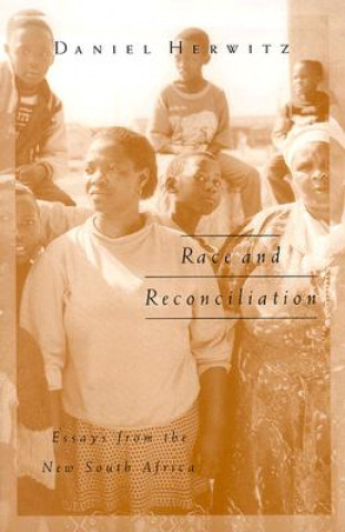 Carte Race And Reconciliation Daniel Herwitz