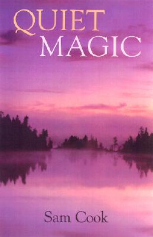 Knjiga Quiet Magic Sam Cook