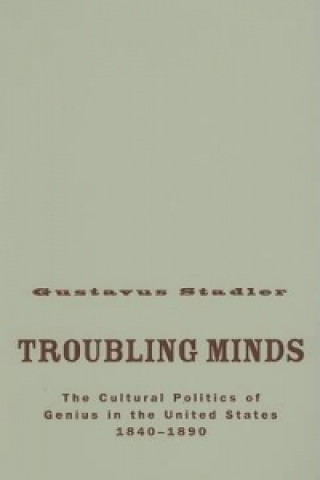 Knjiga Troubling Minds Gustavus Stadler