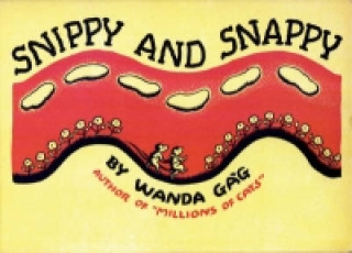 Könyv Snippy And Snappy Wanda Gag