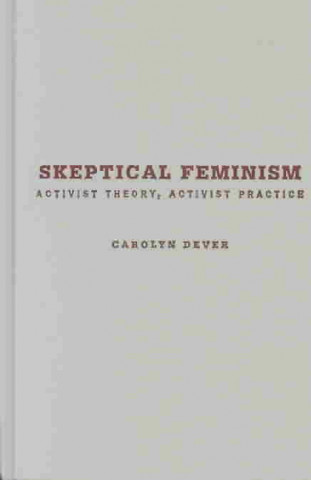 Buch Skeptical Feminism Carolyn Dever