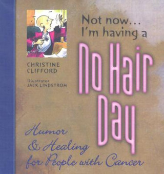 Carte Not Now I'M Having A No Hair Day Clifford