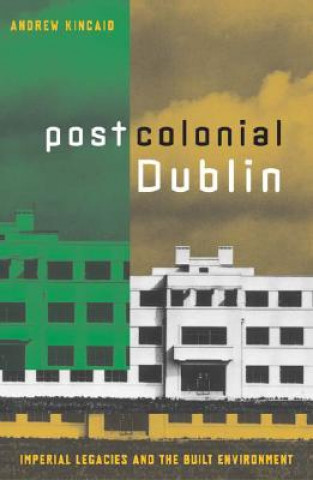 Buch Postcolonial Dublin Andrew Kincaid