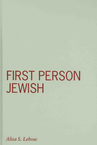 Könyv First Person Jewish Alisa S. Lebow