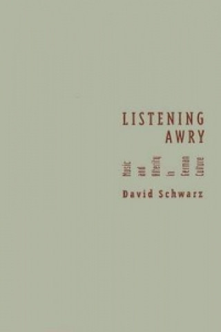 Książka Listening Awry David Schwarz