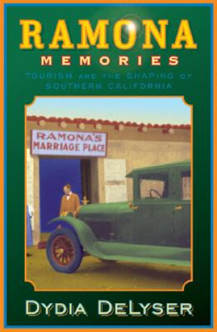 Livre Ramona Memories Dydia DeLyser