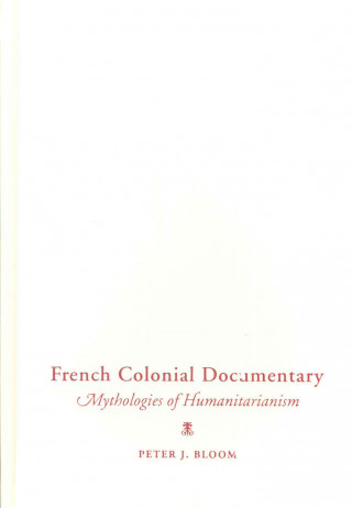 Carte French Colonial Documentary Peter J. Bloom