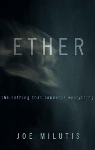 Knjiga Ether Joe Milutis