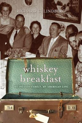 Książka Whiskey Breakfast Richard Lindberg