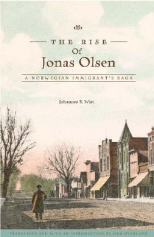 Kniha Rise of Jonas Olsen Johannes B. Wist