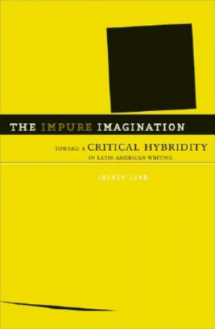 Książka Impure Imagination Joshua Lund
