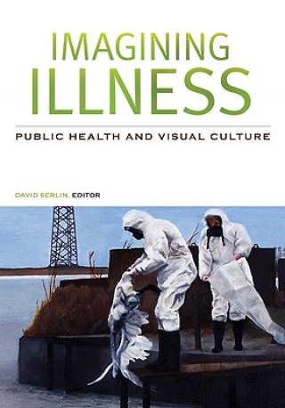 Knjiga Imagining Illness David Serlin
