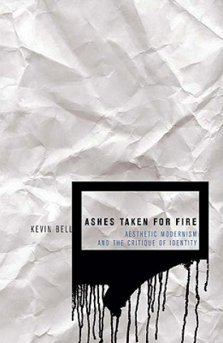 Carte Ashes Taken for Fire Kevin M. Bell