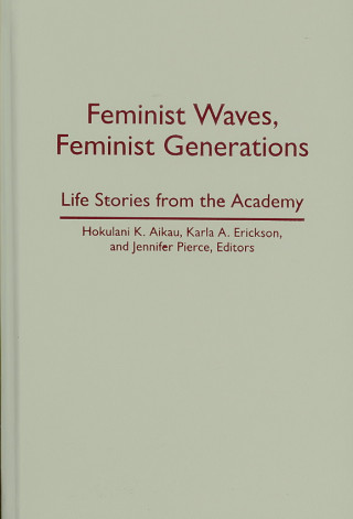 Книга Feminist Waves, Feminist Generations 