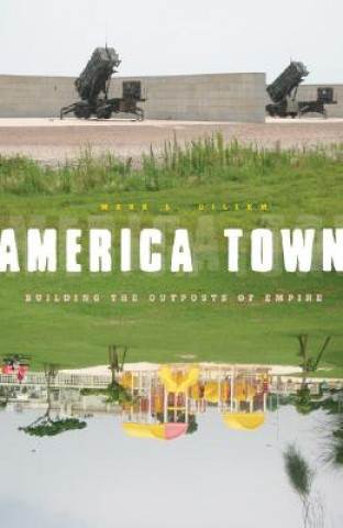 Kniha America Town Mark L. Gillem