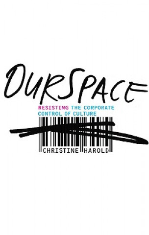 Książka OurSpace Christine Harold