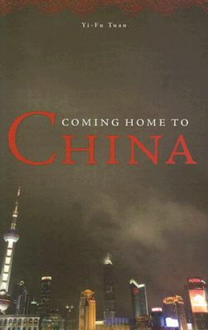 Carte Coming Home to China Yi-fu Tuan