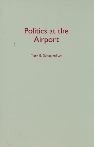 Buch Politics at the Airport Peter Adey