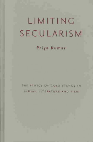 Kniha Limiting Secularism Priya Kumar