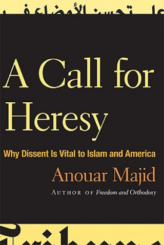 Buch Call for Heresy Anouar Majid