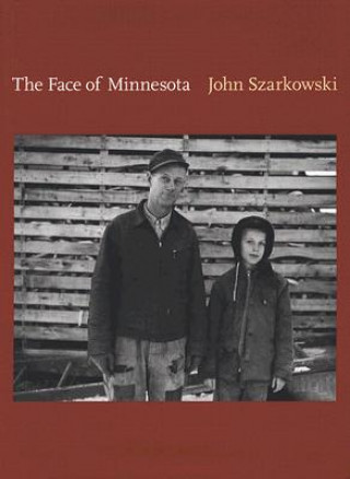Kniha Face of Minnesota John Szarkowski