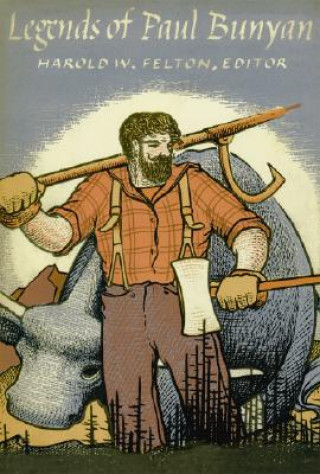 Carte Legends of Paul Bunyan James Stevens