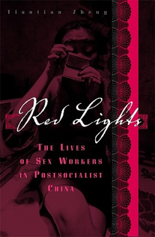 Buch Red Lights Tiantian Zheng