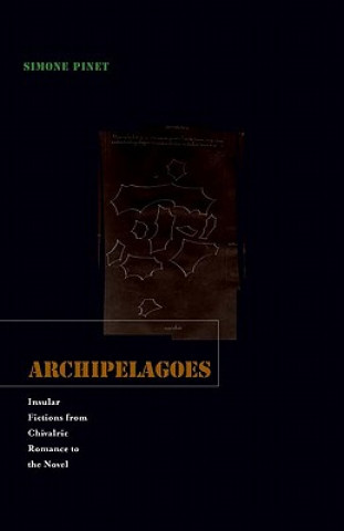 Knjiga Archipelagoes Simone Pinet