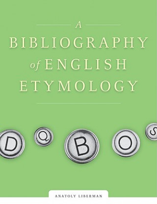Carte Bibliography of English Etymology Anatoly Liberman