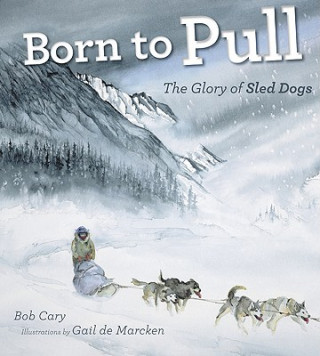 Knjiga Born to Pull Bob Cary