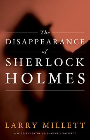 Книга Disappearance of Sherlock Holmes Larry Millet