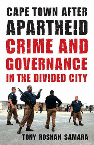 Buch Cape Town after Apartheid Tony Roshan Samara