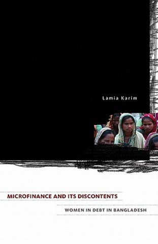 Kniha Microfinance and Its Discontents Lamia Karim