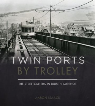 Kniha Twin Ports by Trolley Aaron Isaacs