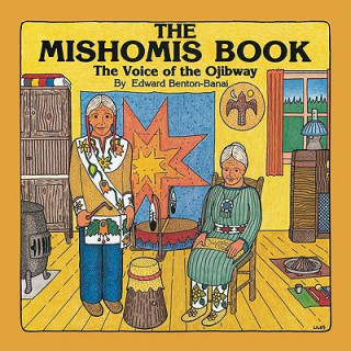 Knjiga Mishomis Book Edward Benton-Banai