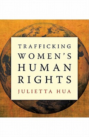 Livre Trafficking Women's Human Rights Julietta Hau