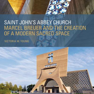 Knjiga Saint John's Abbey Church Victoria M. Young