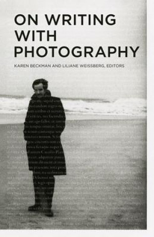 Książka On Writing with Photography 