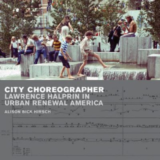 Kniha City Choreographer Alison Bick Hirsch