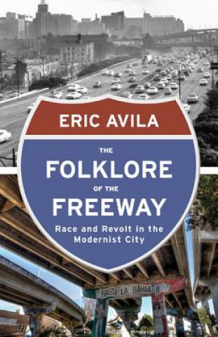 Carte Folklore of the Freeway Eric Avila