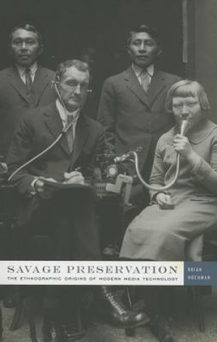 Książka Savage Preservation Brian Hochman