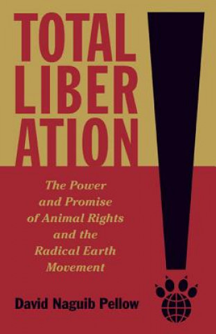 Libro Total Liberation David Naguib Pellow