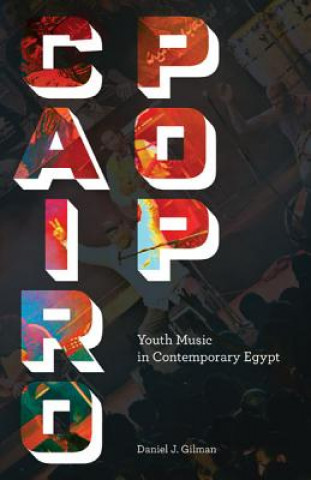 Buch Cairo Pop Daniel J. Gilman