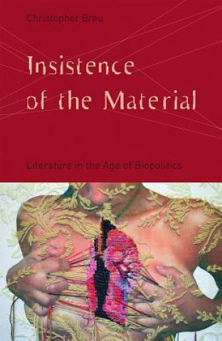 Kniha Insistence of the Material Christopher Breu