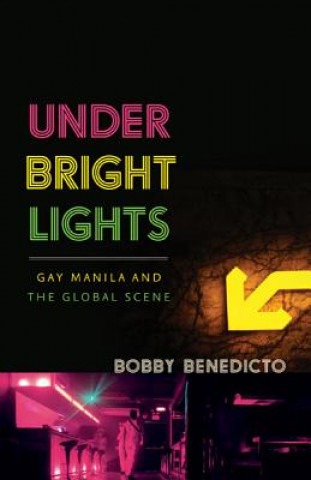 Buch Under Bright Lights Bobby Benedicto