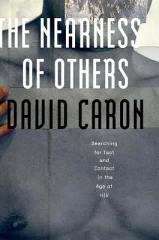 Carte Nearness of Others David Caron