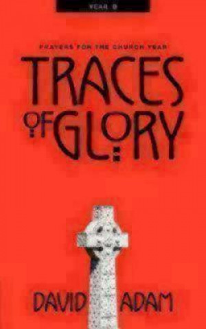 Kniha Traces of Glory David Adam