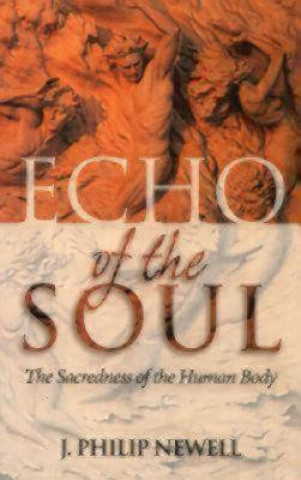 Kniha Echo of the Soul J Philip Newell