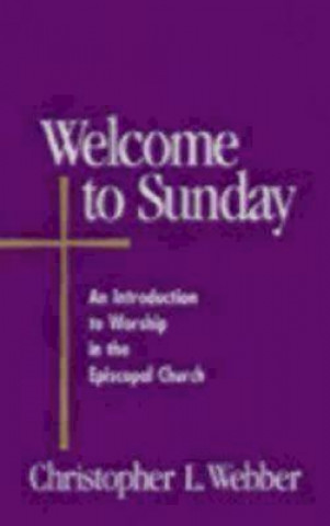 Carte Welcome to Sunday Christopher L. Webber